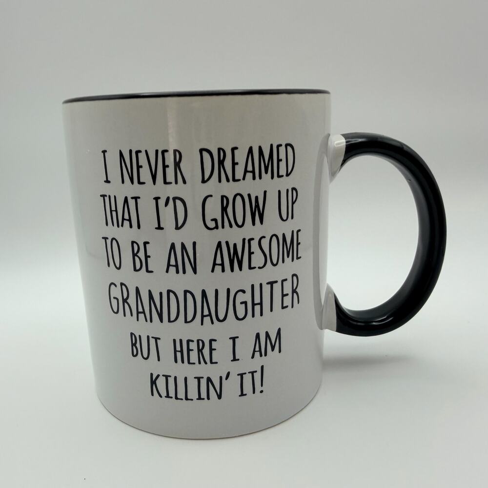 Awesome Granddaughter Coffee Mug Funny Gift Killin It Black White Mug NEW